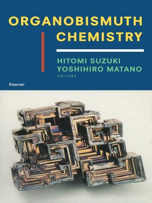 cover image of Organobismuth Chemistry